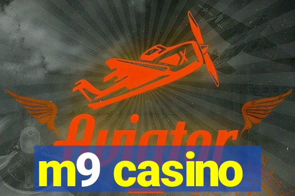 m9 casino