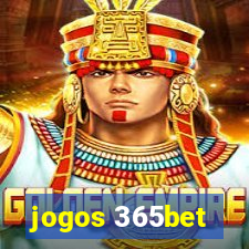 jogos 365bet