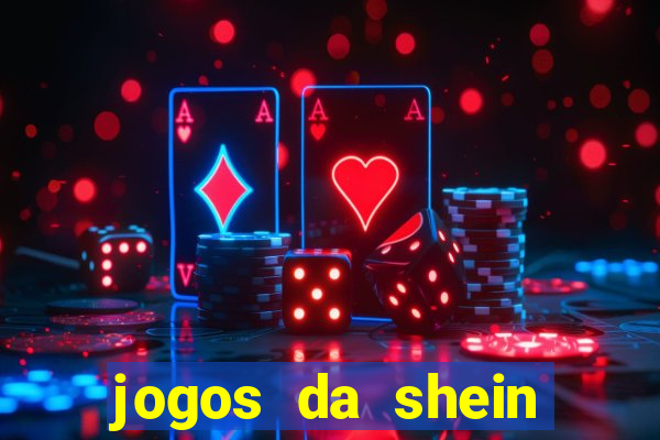 jogos da shein para ganhar pontos