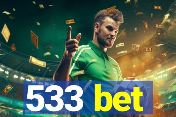 533 bet