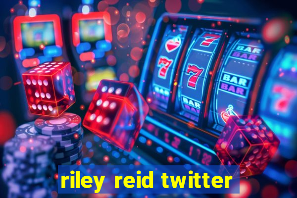 riley reid twitter