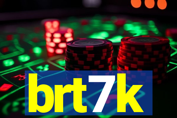 brt7k