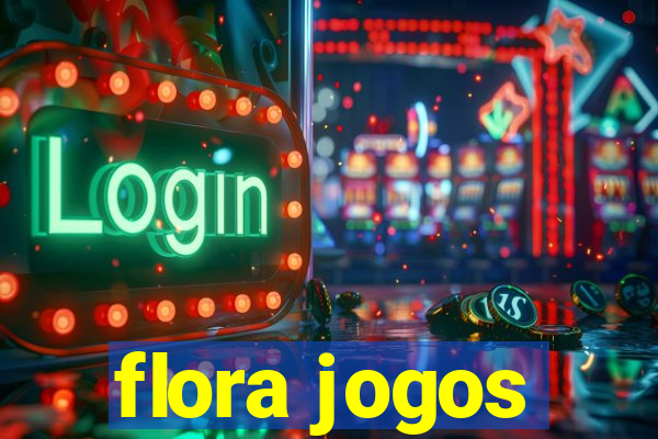 flora jogos