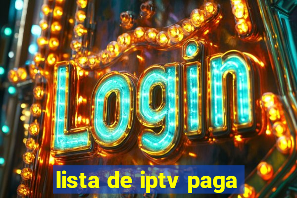 lista de iptv paga