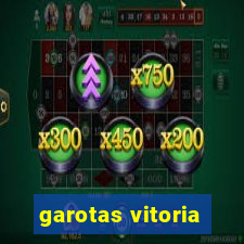 garotas vitoria