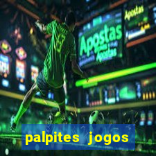 palpites jogos quarta feira