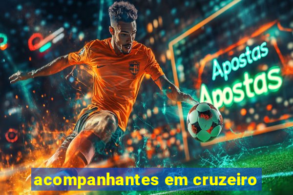 acompanhantes em cruzeiro