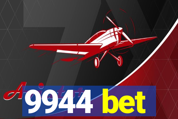 9944 bet