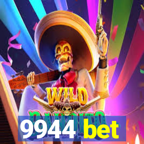 9944 bet