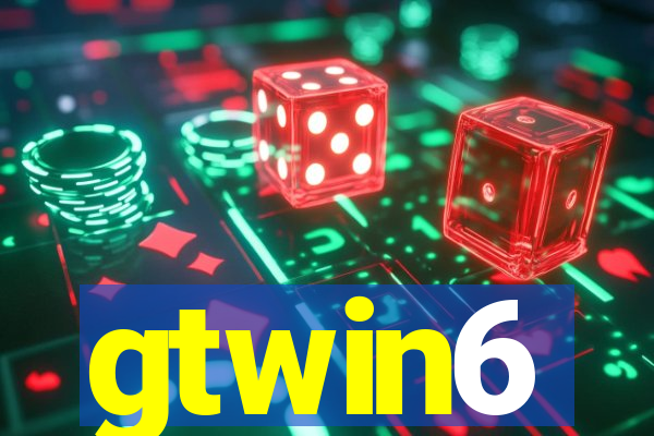 gtwin6