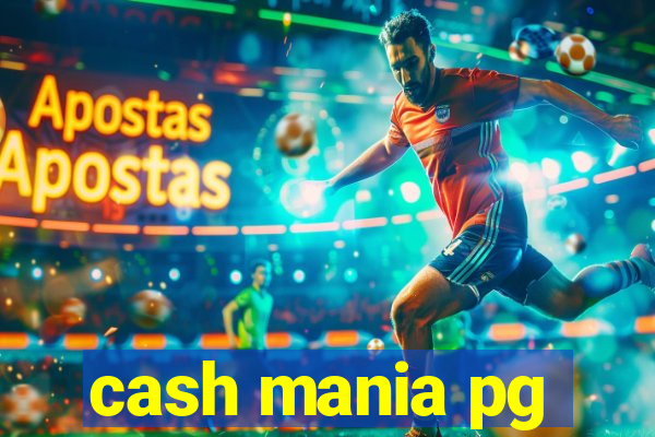 cash mania pg