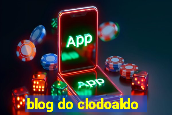 blog do clodoaldo