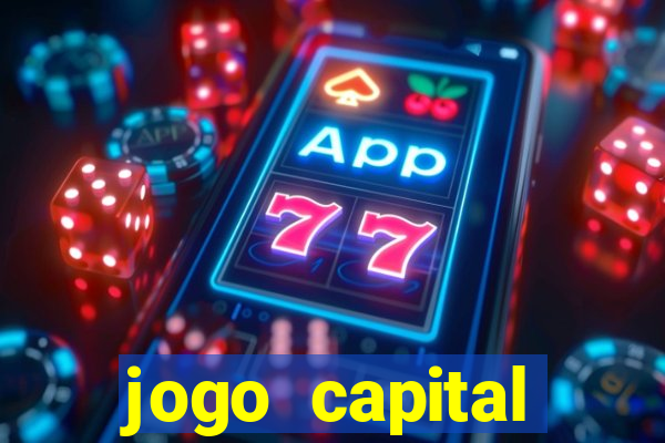 jogo capital download mobile