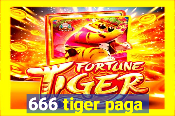 666 tiger paga