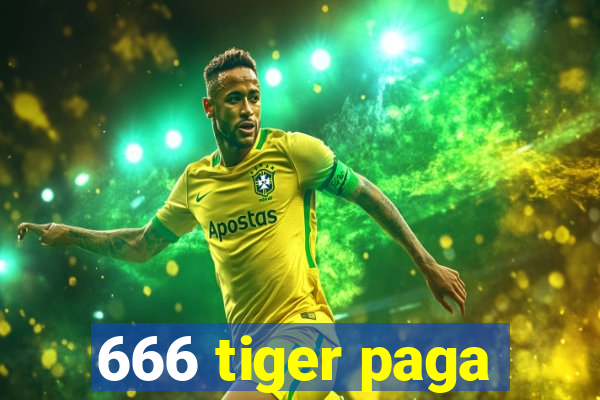 666 tiger paga