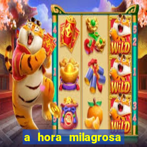 a hora milagrosa livro pdf download