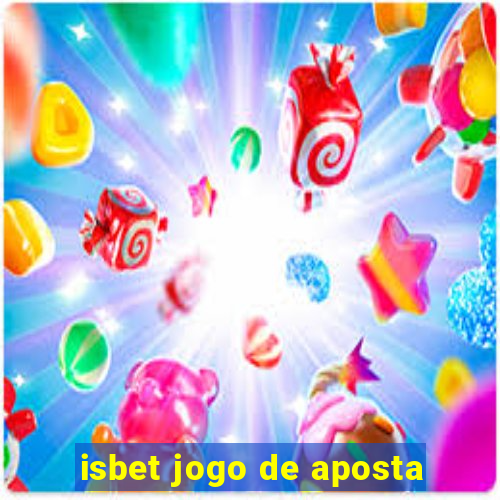 isbet jogo de aposta