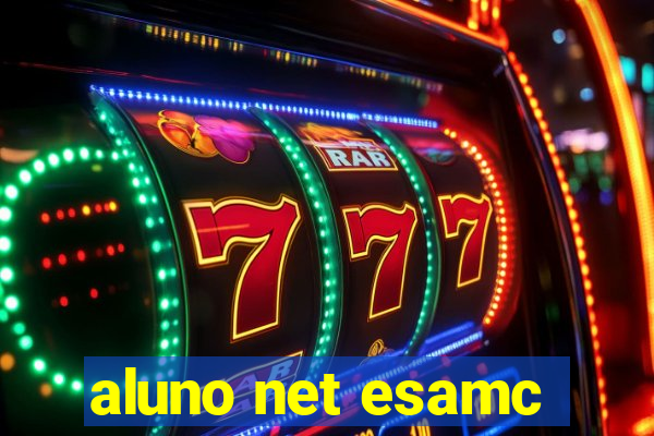 aluno net esamc