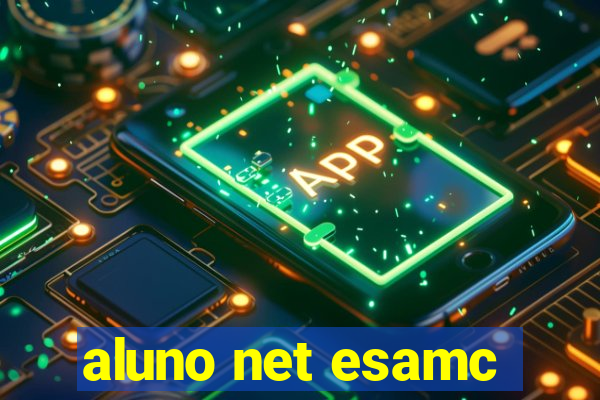 aluno net esamc