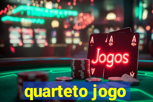 quarteto jogo