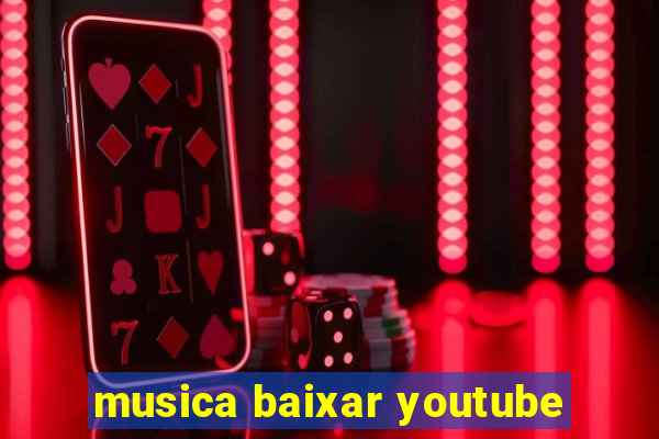 musica baixar youtube