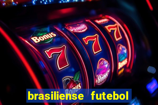 brasiliense futebol clube maior de 18