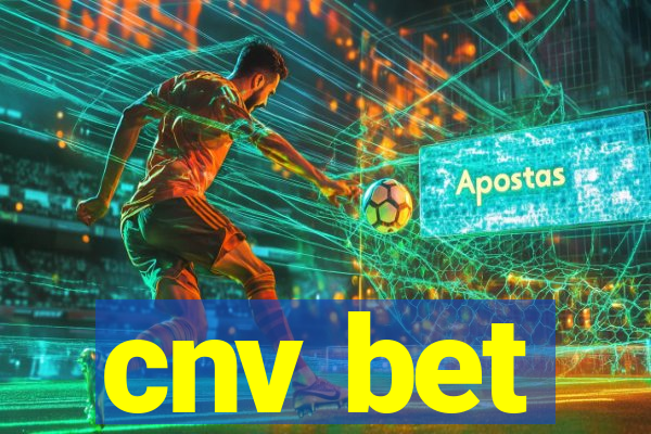 cnv bet