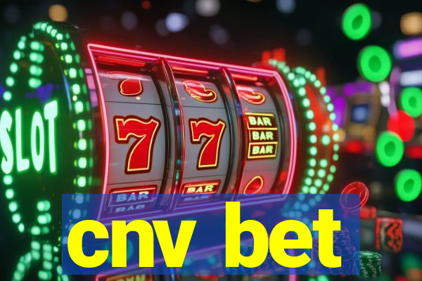 cnv bet