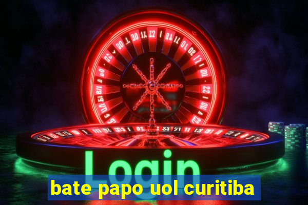 bate papo uol curitiba