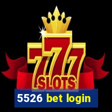 5526 bet login