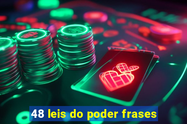 48 leis do poder frases