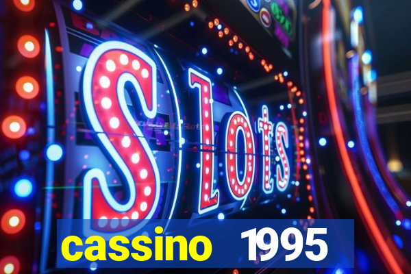 cassino 1995 dublado online