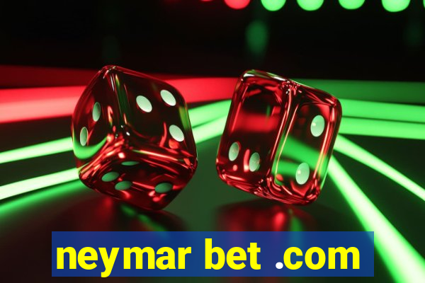 neymar bet .com