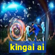 kingai ai