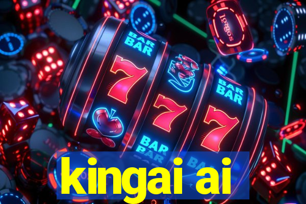 kingai ai