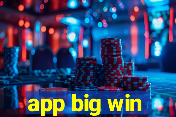 app big win