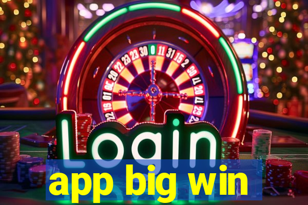 app big win