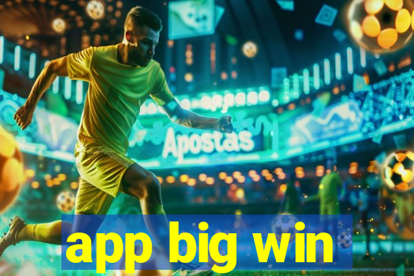 app big win