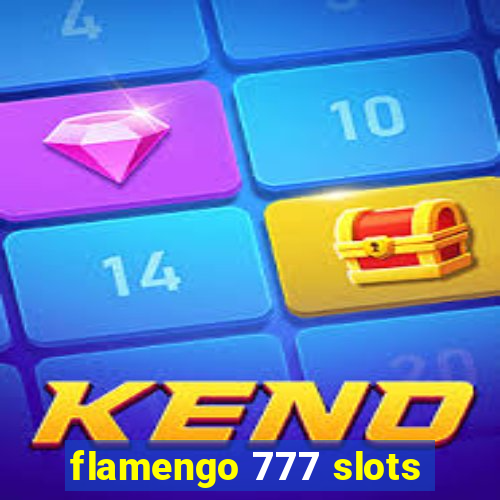 flamengo 777 slots