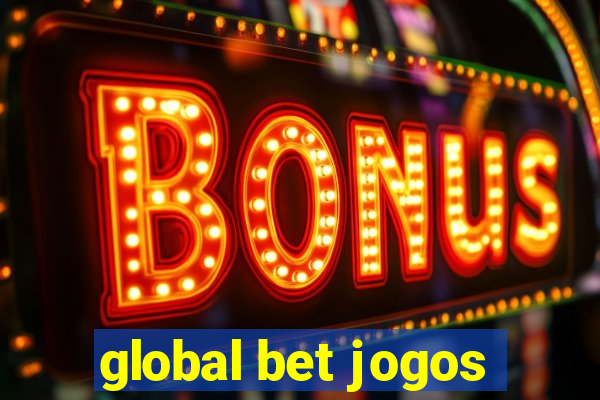 global bet jogos