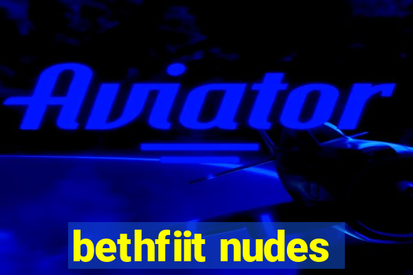 bethfiit nudes