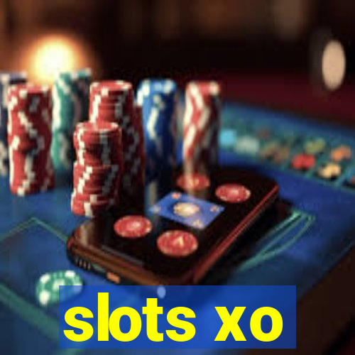 slots xo