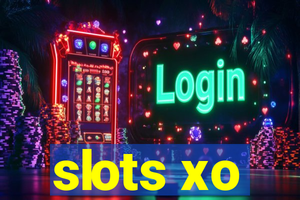 slots xo