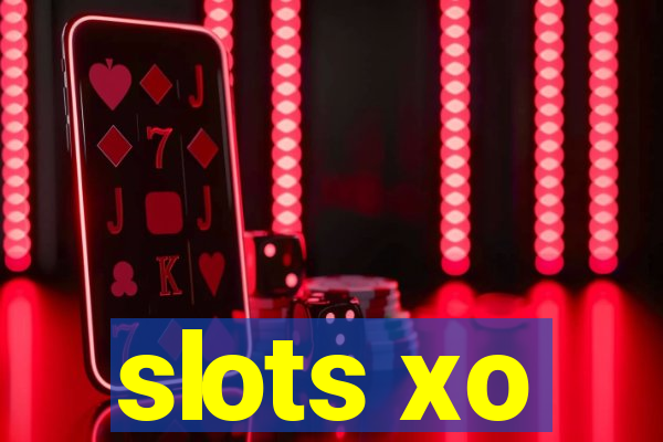 slots xo