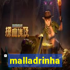 malladrinha