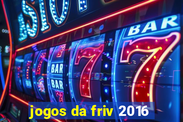 jogos da friv 2016