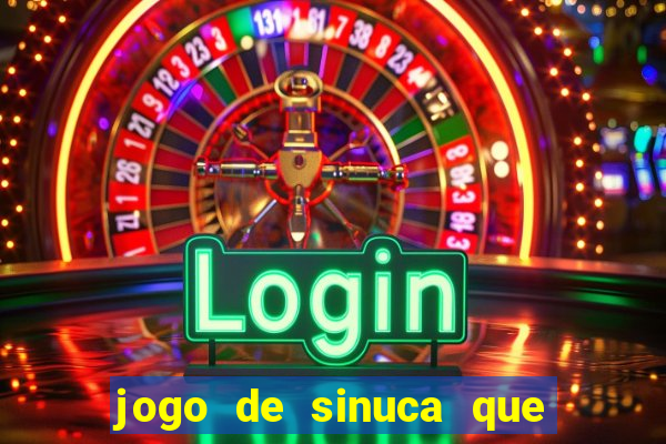 jogo de sinuca que paga dinheiro de verdade