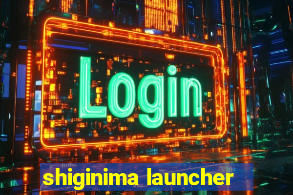 shiginima launcher