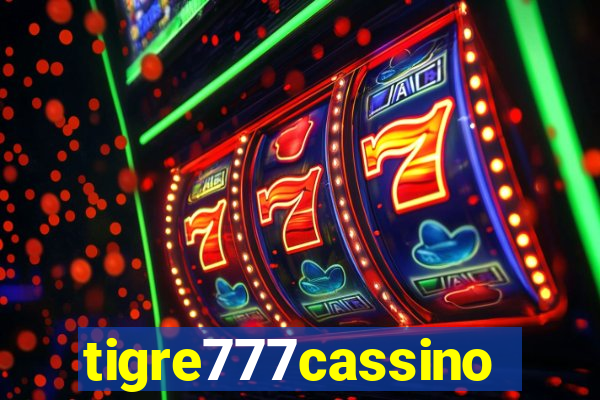 tigre777cassino