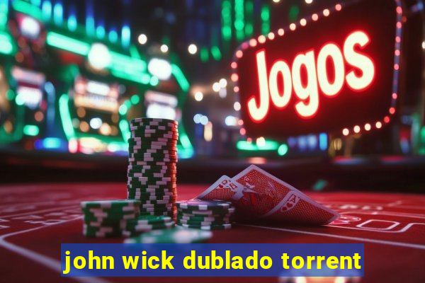 john wick dublado torrent